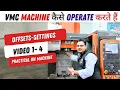 How to operate VMC machine - vmc offsets settings