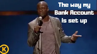 kevin hart the way my bank account is set up