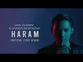Hael Husaini & Dayang Nurfaizah - Haram [Official Lyric Video]