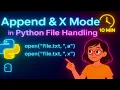 Python File Handling Append X Mode Explained in 10 Minutes