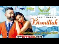 Download Lagu Bismillah Amrit Maan | Dhol Mix song dj Ak thonwal | by Harimajriye production | New Punjabi song