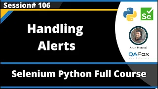 Handling Alerts Selenium Python - Session 106