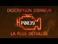 P0039 Description d erreur la plus detaillee