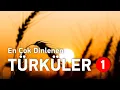 Download Lagu En Çok Dinlenen Türküler | Editörün Özel Seçimi - Bölüm 1 #elapro - Türkü Listesi