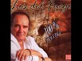 Los del Fuego - Jurabas tu │ Letra