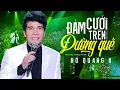 Download Lagu Đám Cưới Trên Đường Quê - Hồ Quang 8 | Đám Cưới Nên Nghe Bài Này