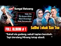 Download Lagu Full Album sabana Rancak..!!😂🎉🤣Saluang Dendang Luhak Nan Tuo Di Alek Gadang Rang Sungai Batuang