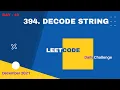 Leetcode Daily Challenge 19 December 2021 394 Decode String Recursion