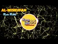 AL-MISKUFAH // Neng Nurin Nabila