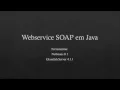 Webservice SOAP em Java e cliente em PHP