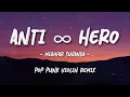 Mighfar Suganda - Anti ∞ Hero (Lirik) | Pop Punk Cover
