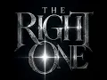 The Right One