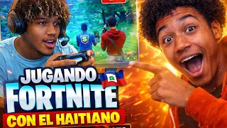 Jugando Fortnite con el Haitiano por primera vez 😂🔥