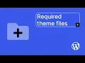 Required theme files