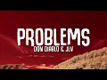 Don Diablo, JLV - Problems (Lyrics) ft. John K