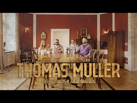Download MP3 Los Brudalos x Anja Bavaria - Thomas Müller