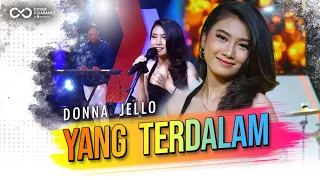 Download NOAH Yang Terdalam - Donna Jello -  OM. ALLENA MP3