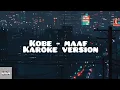 Kobe - maaf ( karoke )