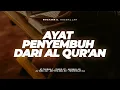 Download Lagu 6 AYAT PENYEMBUH DARI AL QUR'AN - 1 JAM NONSTOP - MUZAMMIL HASBALLAH