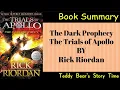 The Dark Prophecy by Rick Riordan Book Summary The Trials of Apollo