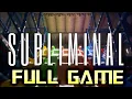SUBLIMINAL Full Game Walkthrough No Commentary