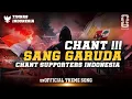Download Lagu SANG GARUDA (CHANT SUPPORTERS INDONESIA) - THEME SONG TIMNAS INDONESIA