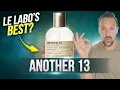 Le Labo Another 13 One of the BEST fragrances from Le Labo