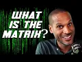 Sevan Bomar - The Real Matrix Explained