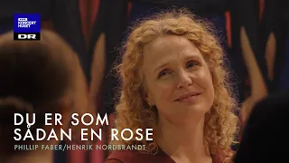 Du er som sådan en rose // DR Pigekoret (LIVE)