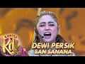 Download Lagu DEWI PERSIK-SAN SANANA | KONTES KDI 2021