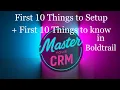 Top 10 Things to Set Up First in BoldTrail Step-by-Step Guide