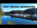 4K Exploring FORT BRAGG MENDOCINO COUNTY California