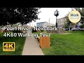 4K60 Walking - Pearl River New York A Town on the border of New York and New Jersey