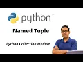 Python Named Tuple of Python Collection Module