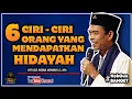Lagu 6 CIRI-CIRI ORANG YANG DAPAT HIDAYAH ALLAH USTADZ ABDUL SOMAD LC., MA