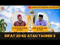 Lagu SIFAT 20 KE ATAU TAUHID 3 ᴴᴰl
