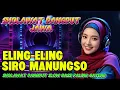Download Lagu SHOLAWAT DANGDUT JAWA - ELING ELING SIRO MANUNGSO - PALING GAYENG #dangdut​​ #sholawatmerdu​​