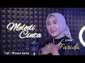 Download Lagu MELODI CINTA ( RHOMA IRAMA ) COVER BY FARIDA