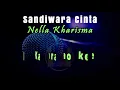 Karaoke Sandiwara Cinta - Nella Kharisma (Tanpa Vokal)