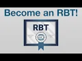 How to Become an RBT
