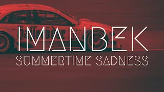 Download Imanbek - Summertime Sadness | BassBoost | Extended Remix MP3