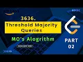 Threshold Majority Queries PART 2 LeetCode 3636 HARD MO s algorithm Square-Root-Decomosition