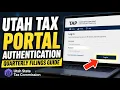 How to authenticate with Utah state tax portal for quarterly filings - Complete Guide