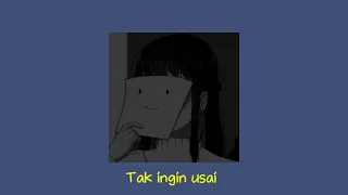 tak ingin usai sped up