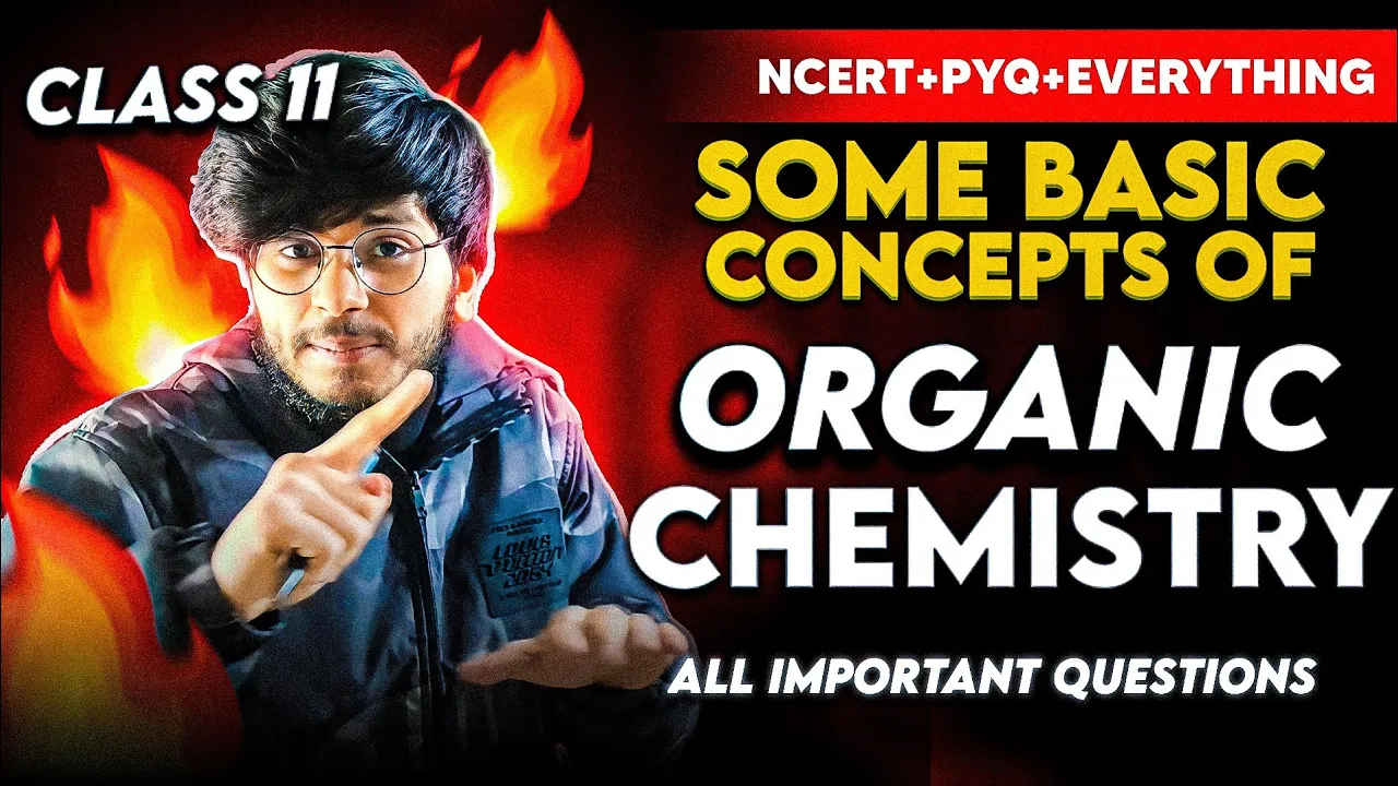 some basic concepts of organic chemistry class 11 chemistry chapter 12 lecture 1