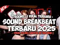 Download Lagu DJ BREAKBEAT TAKKAN ADA YANG PISAHKAN KITA X AISHITERU FULL BASS TERBARU 2025