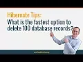 Hibernate Tip The Fastest Option to Remove a List of Entities