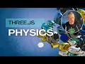 Three js Project Physics Variations