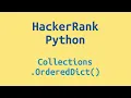 HackerRank Python Solutions 40 Collections OrderedDict