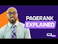 PageRank Explained in 3 Minutes